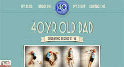 Desktop Screenshot of 40yrolddad.com